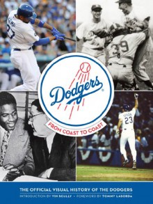 The Dodgers: From Coast to Coast - Vin Scully, Tommy Lasorda