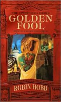 Golden Fool (Tawny Man Series #2) - 