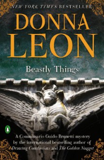 Beastly Things - Donna Leon