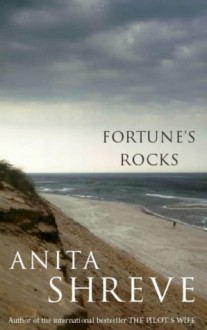 Fortune's Rocks - Anita Shreve