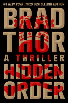 Hidden Order - Brad Thor