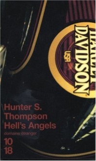 Hell's Angels - Hunter S. Thompson