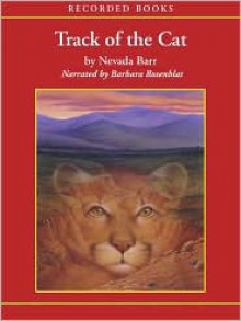 Track of the Cat - Nevada Barr,Barbara Rosenblat