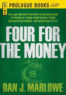 Four for the Money - Dan J. Marlowe