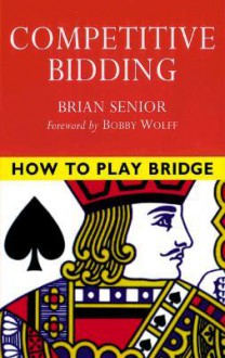 Competitive Bidding - Brian Senior