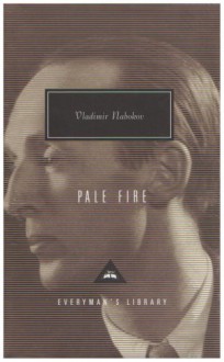 Pale Fire - Vladimir Nabokov, Richard M. Rorty