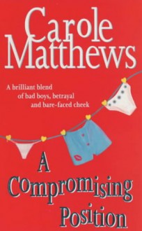 A Compromising Position - Carole Matthews