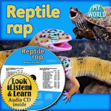 Reptile Rap (Hardcover + CD) - Bobbie Kalman