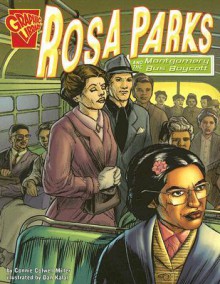 Rosa Parks and the Montgomery Bus Boycott (Graphic History series) - Connie Colwell Miller