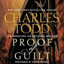 Proof of Guilt: An Inspector Ian Rutledge Mystery (Audio) - Charles Todd