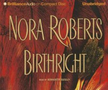 Birthright - Bernadette Quigley, Nora Roberts