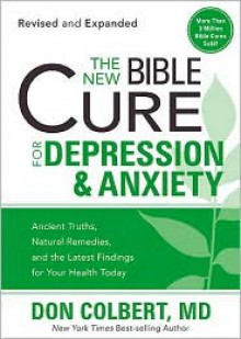 The New Bible Cure For Depression & Anxiety - Don Colbert