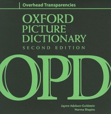 Oxford Picture Dictionary Overhead Transparencies - Jayme Adelson-Goldstein, Norma Shapiro