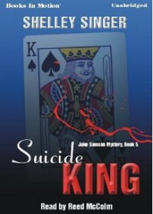 Suicide King - Shelley Singer, Reed McColm