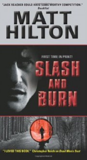 Slash and Burn - Matt Hilton