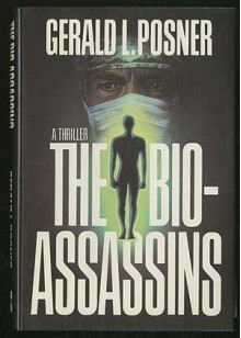 Bio-Assassins - Gerald Posner