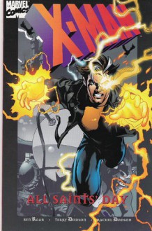 X-Man: All Saints' Day - Ben Raab