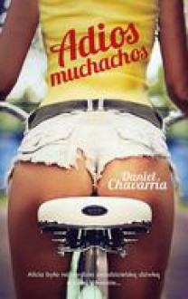 Adios Muchachos - Daniel Chavarria