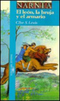 El león, la bruja y el armario - C.S. Lewis