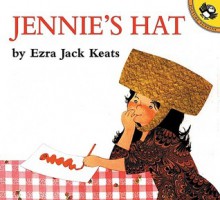 Jennie's Hat - Ezra Jack Keats