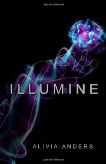 Illumine - Alivia Anders