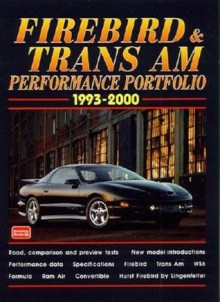 Firebird & Trans Am Performance Portfolio 1993-2000 - R.M. Clarke