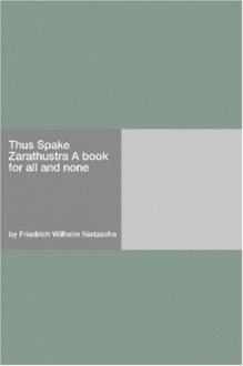 Thus Spake Zarathustra: A Book for All and None (paperback) - Friedrich Nietzsche