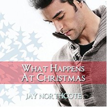 What Happens At Christmas - Jay Northcote