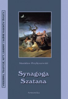 Synagoga Szatana - Stanisław Przybyszewski