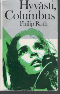 Hyvästi, Columbus - Philip Roth