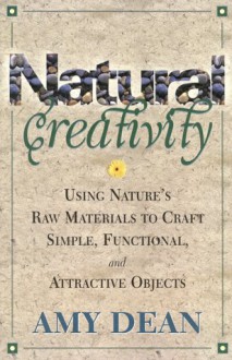 Natural Creativity - Amy Dean