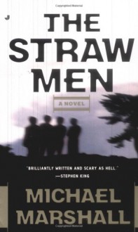 Straw Men - Michael Marshall