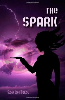 The Spark - Susan J. Bigelow