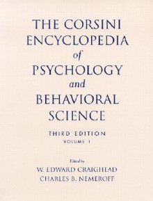 The Corsini Encyclopedia of Psychology and Behavioral Science - W. Edward Craighead, Charles B. Nemeroff