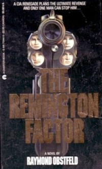 The Remington Factor - Raymond Obstfeld