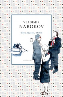 King, Queen, Knave - Vladimir Nabokov, Dmitri Nabokov