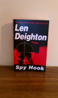 Spy Hook - Len Deighton
