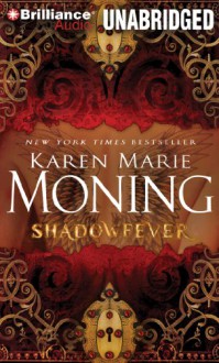 Shadowfever - Karen Marie Moning