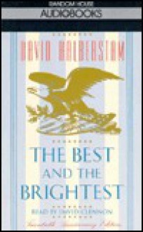 The Best and the Brightest - David Halberstam