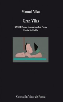 Gran Vilas - Manuel Vilas