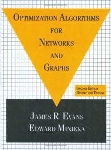 Optimization Algorithms for Networks and Graphs, Second Edition, - James Evans