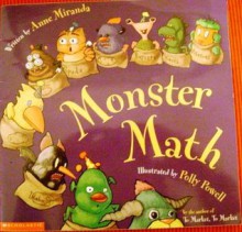 Monster Math - Anne Miranda, Polly Powell