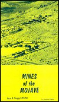 Mines of the Mojave - Ron Miller, Peggy Miller