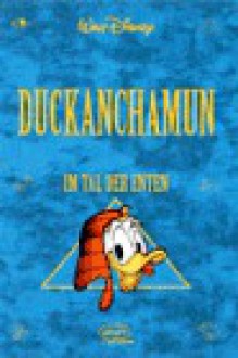 Duckanchamun - Im Tal der Enten - Walt Disney Company