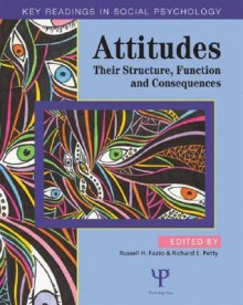 Attitudes: Key Readings (Key Readings in Social Psychology) - Richard Petty, Shelly Chaiken