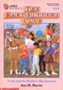 Kristy and the Mother's Day Surprise (The Baby-Sitters Club, #24) - Ann M. Martin