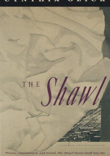 The Shawl - Cynthia Ozick