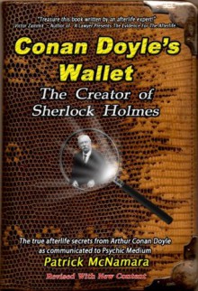 Conan Doyles Wallet: The Creator Of Sherlock Holmes - Patrick McNamara, Karl Fallon