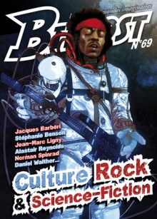 Bifrost n°69 : Culture Rock & Science-Fiction - Olivier Girard