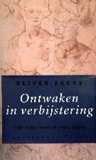 Ontwaken in verbijstering - Oliver Sacks